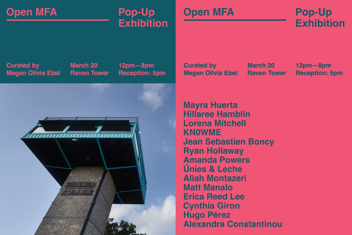 Open MFA Pop-Up Exhibition Curated by Megan Olivia Ebel